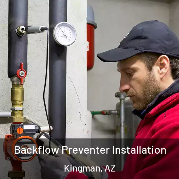  Backflow Preventer Installation Kingman, AZ