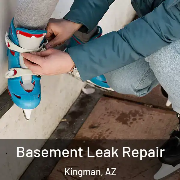  Basement Leak Repair Kingman, AZ
