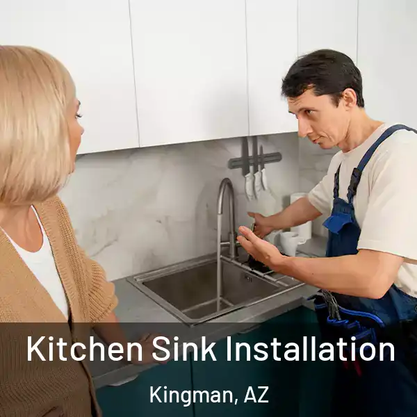  Kitchen Sink Installation Kingman, AZ