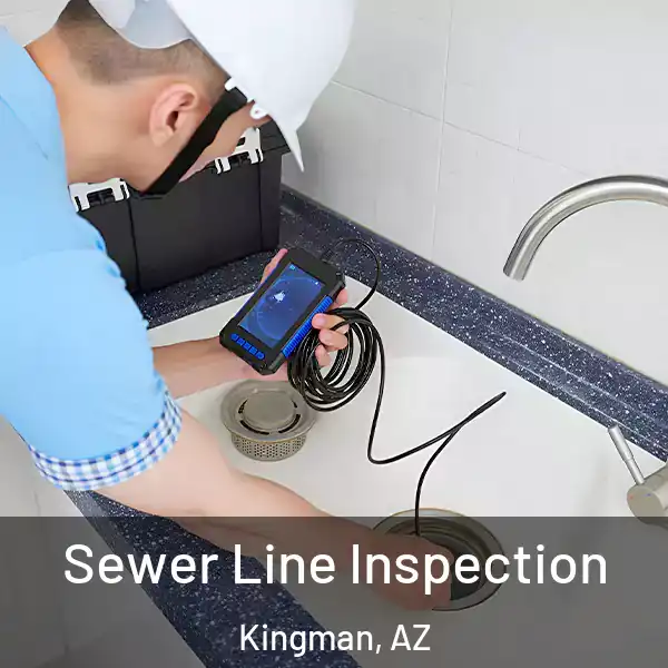  Sewer Line Inspection Kingman, AZ
