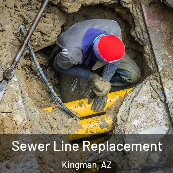  Sewer Line Replacement Kingman, AZ