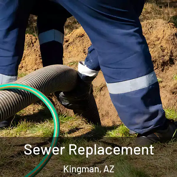  Sewer Replacement Kingman, AZ