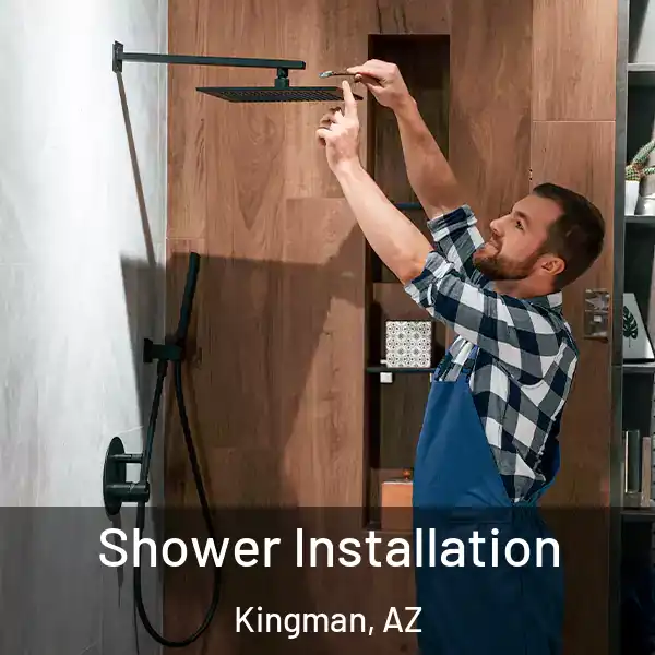 Shower Installation Kingman, AZ