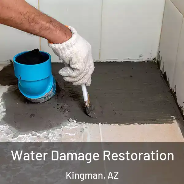  Water Damage Restoration Kingman, AZ