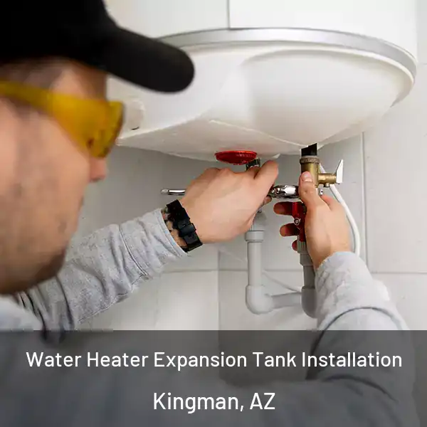  Water Heater Expansion Tank Installation Kingman, AZ